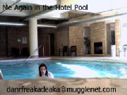 Me Again in Pool...I had fun, but tis not good one