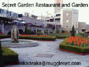The Secret Garden and Restaurant (in backround)
