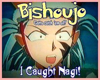 I Caught Nagi